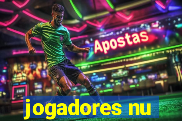 jogadores nu